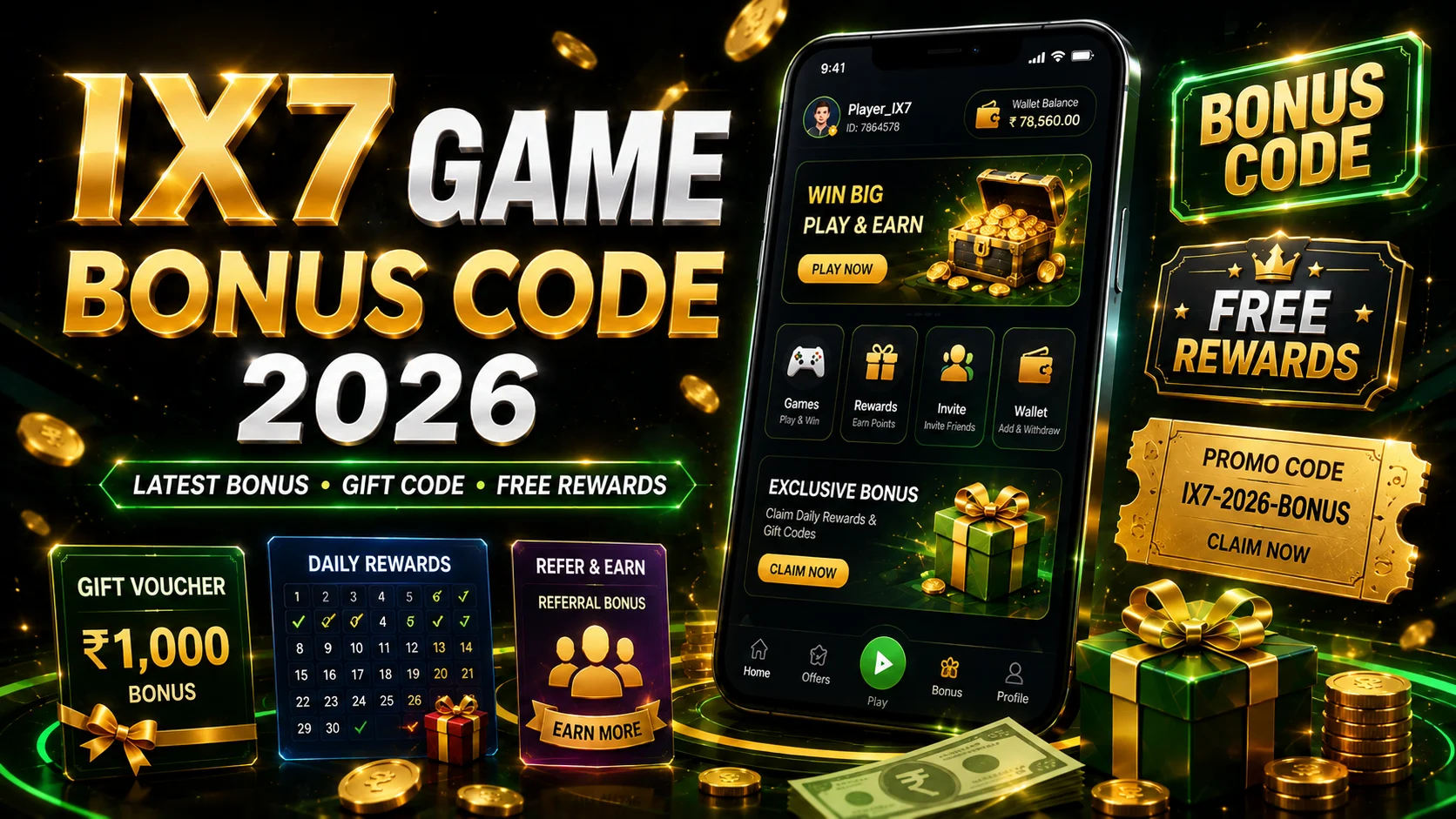 IX7 Game Bonus Code 2026 with latest gift code, promo code, welcome bonus, referral rewards, and daily bonus guide
